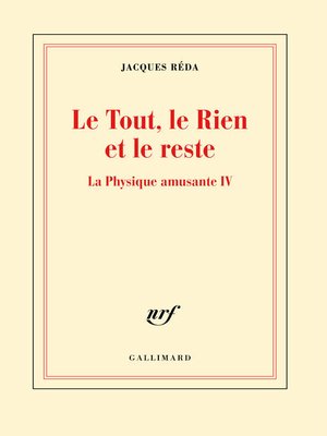 cover image of La Physique amusante (Tome 4)--Le Tout, le Rien et le reste